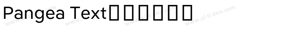 Pangea Text字体转换